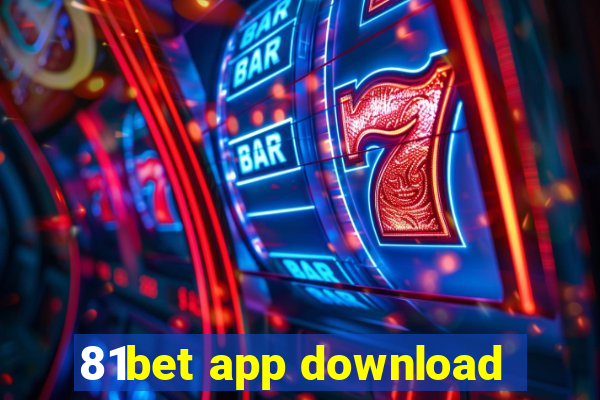 81bet app download